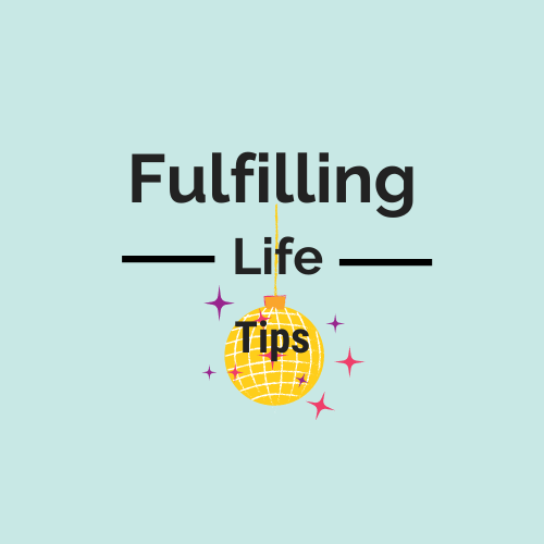 Fulfillinglifetips