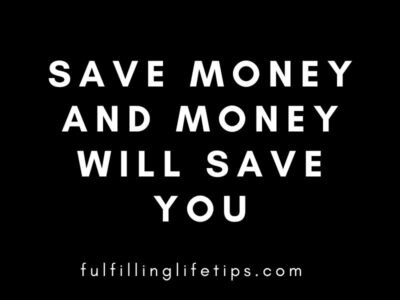 save money and money will save you saving moey